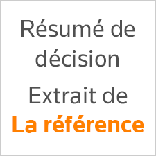 Résumé de décision extrait de La référence